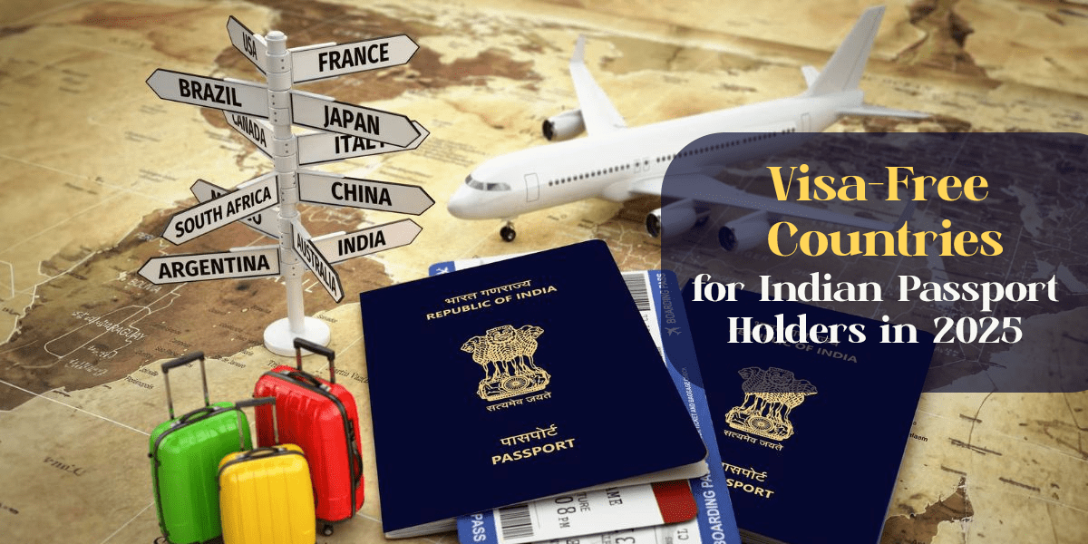 Top-Visa-Free-Countries-for-Indian-Passport-Holders-in-2025